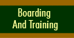Boarding and Training